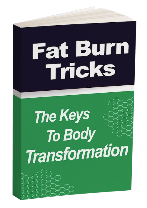 Fat burn Tricks